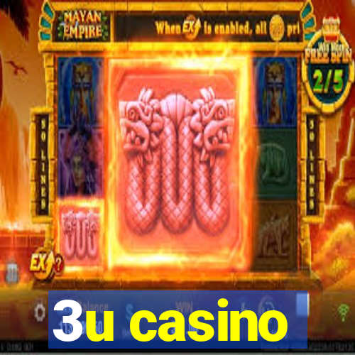 3u casino